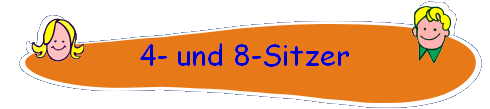4- und 8-Sitzer