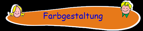 Farbgestaltung