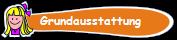 Grundausstattung