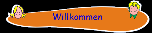 Willkommen