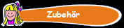 Zubeh�r